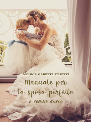 cover image of Manuale per la sposa perfetta